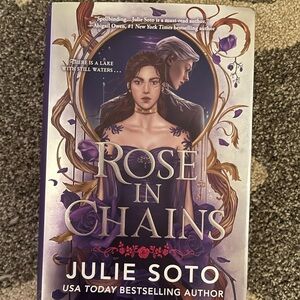 Rose in Chains Book by Julie Soto book